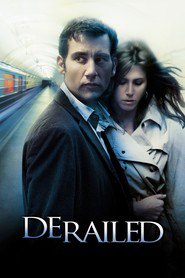 Poster for the movie "Derailed 2005"