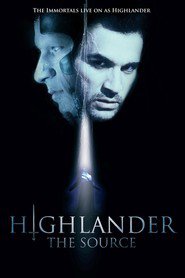 Poster for the movie "Highlander: The Source 2007"