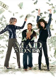 Poster for the movie "Mad Money 2008"