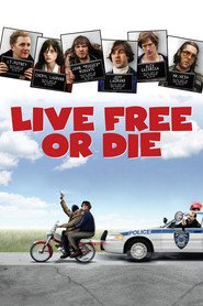 Poster for the movie "Live Free or Die 2006"