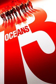 Poster for the movie "Ocean's Thirteen 2007"