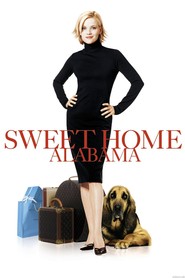 Poster for the movie "Sweet Home Alabama 2002"