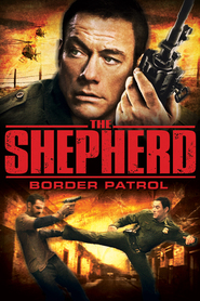 Poster for the movie "The Shepherd: Border Patrol 2008"