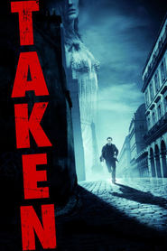 Poster for the movie "Taken 2008"