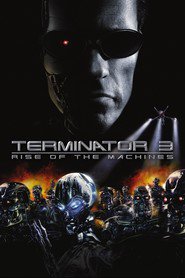Poster for the movie "Terminator 3: Rise of the Machines 2003"