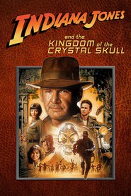 Poster for the movie "Indiana Jones and the Kingdom of the Crystal Skull 2008"