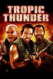Poster for the movie "Tropic Thunder 2008"