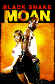 Poster for the movie "Black Snake Moan 2006"