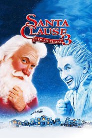 Poster for the movie "The Santa Clause 3: The Escape Clause 2006"