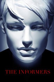 Poster for the movie "The Informers 2008"