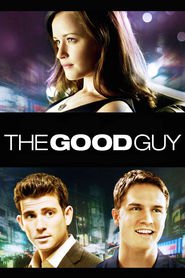 Poster for the movie "The Good Guy 2009"
