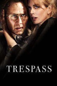 Poster for the movie "Trespass 2011"