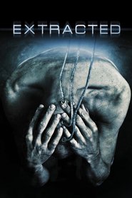 Poster for the movie "Extracted 2012"