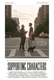 Poster for the movie "Supporting Characters 2012"