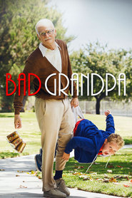 Poster for the movie "Jackass Presents: Bad Grandpa 2013"