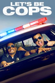 Poster for the movie "Let's Be Cops 2014"
