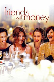 Poster for the movie "Friends With Money 2006"