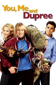 Poster for the movie "You, Me and Dupree 2006"